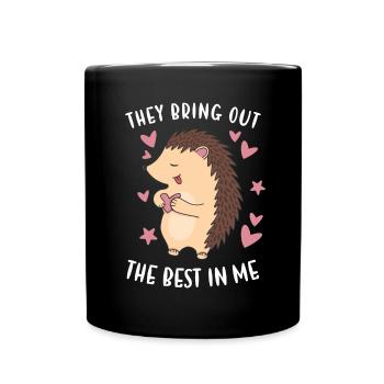 Hedgie They Bring Out The Best In Me Hedgehog - Full Colour Mug - black - Front