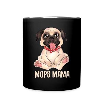 Mops Pug Mama - Geschenkidee für Hundeliebhaber - Tasse einfarbig - Schwarz - Vorne