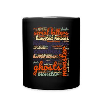Horror Movie Addict and Horror Movie Fan Design - Full Colour Mug - black - Front