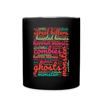 Horror Movie Addict and Horror Movie Fan Design - Full Colour Mug - black - Front