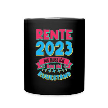 Rente 2023 - Geschenkidee zum Ausstand - Tasse einfarbig - Schwarz - Vorne
