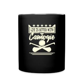 Life is better with Camogie - Tasse einfarbig - Schwarz - Vorne