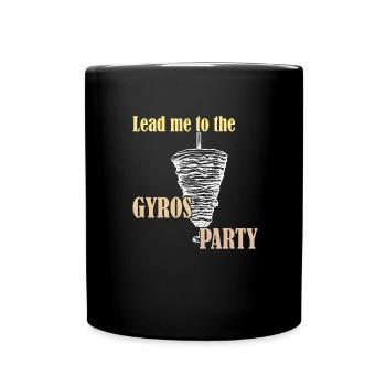 Lead me to the Gyros Party - Tasse einfarbig - Schwarz - Vorne