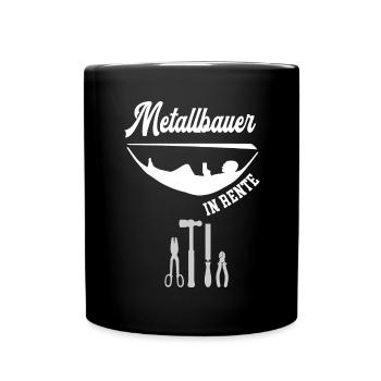 Metallbauer in Rente Ruhestand Rentner Schlosser - Tasse einfarbig - Schwarz - Vorne