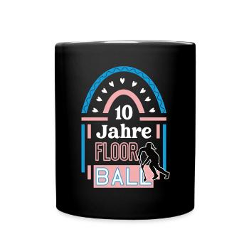 Floorball 10 Jahre Jubiläum 10. jähriges Jubi - Tasse einfarbig - Schwarz - Vorne