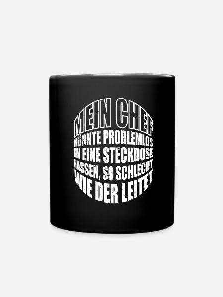 Mein Chef könnte problemlos in einer Steckdose... - Tasse einfarbig - Schwarz