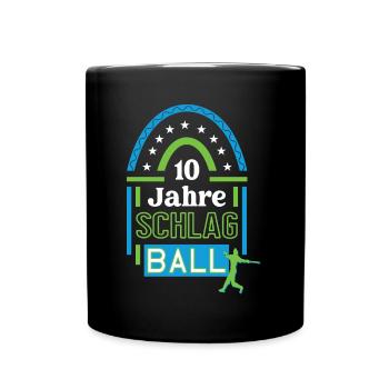Schlagball Jubiläum 10 Jahre Trainer Spieler Jubi - Tasse einfarbig - Schwarz - Vorne