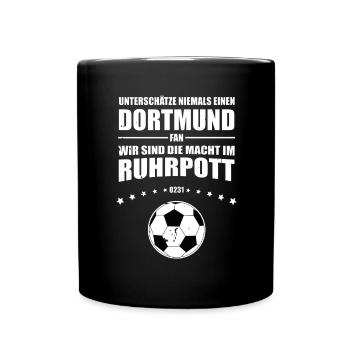 Dortmund Fan Unterschätze niemals einen Dortmund - Tasse einfarbig - Schwarz - Vorne