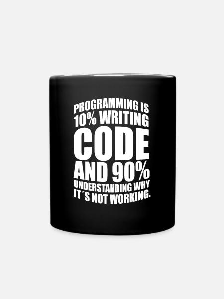 Nerd nerdig Geek lustige Sprüche Programmierer - Tasse einfarbig - Schwarz