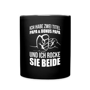 Vatertag Geschenk Vatertag Papa und Bonus Papa - Tasse einfarbig - Schwarz - Vorne