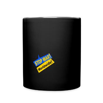 „Stop War“ Ukraine & Weltweit - Gegen Putin & Co. - Tasse einfarbig - Schwarz - Vorne