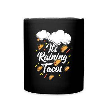 Liebe Tacos seine Raining Tacos Geburtstagsgeschenkidee - Tasse einfarbig - Schwarz - Vorne