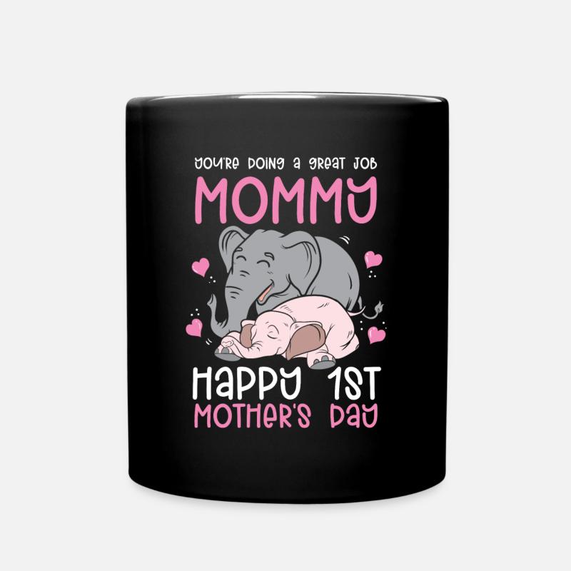 Erster Muttertag Du machst einen tollen Job Mama - Tasse einfarbig - Schwarz
