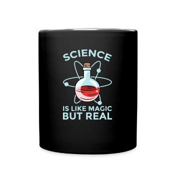 Chimie Professeur Science Is Like Magic But Real - Mug uni - noir - Devant