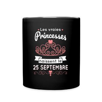 Anniversaire - Princesses naissent le 25 Septembre - Mug uni - noir - Devant