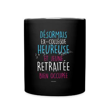 ex-collègue et retraitée heureuse cadeau Femme - Mug uni - noir - Devant