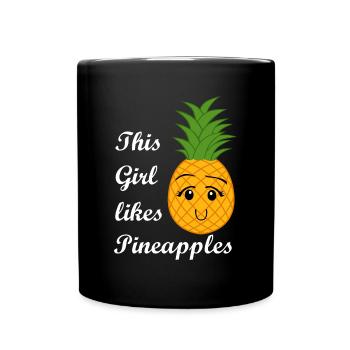 Mädchen mag exotische Früchte, Ananas, Urlaub, - Tasse einfarbig - Schwarz - Vorne