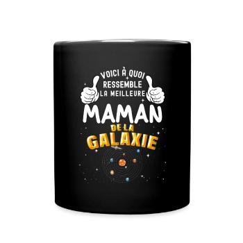 Meilleure Maman De La Galaxie Entière - Mug uni - noir - Devant