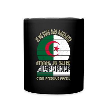 Je ne suis pas parfaite mais je suis Algérienne - Mug uni - noir - Devant