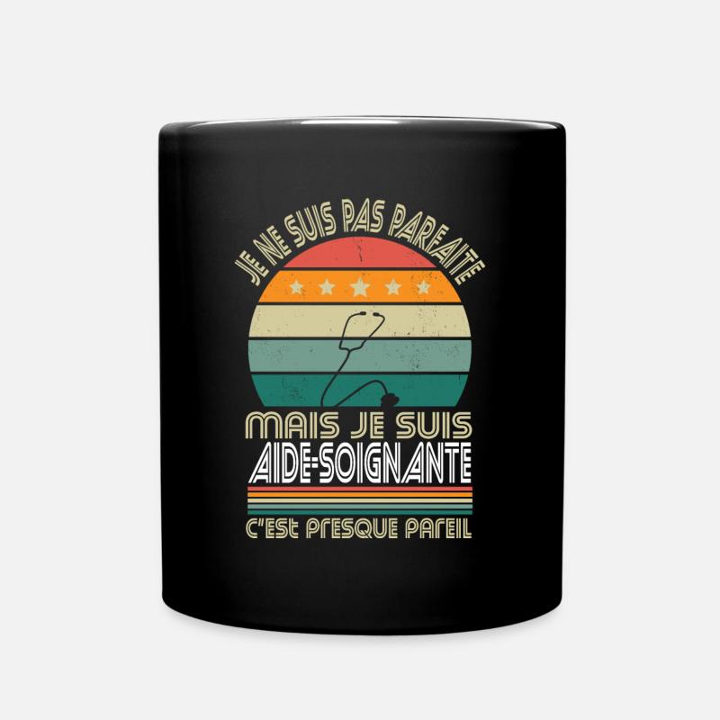 Pas parfaite mais je suis aide-soignante - Mug uni - noir