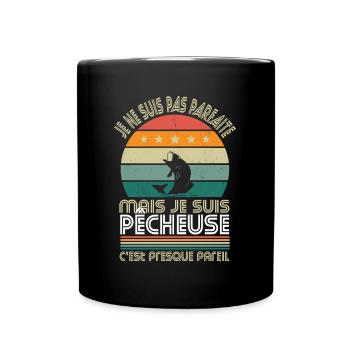 Je ne suis pas parfaite mais je suis pêcheuse - Mug uni - noir - Devant