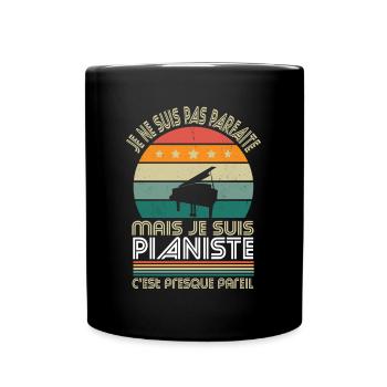 Je ne suis pas parfaite mais je suis pianiste - Mug uni - noir - Devant