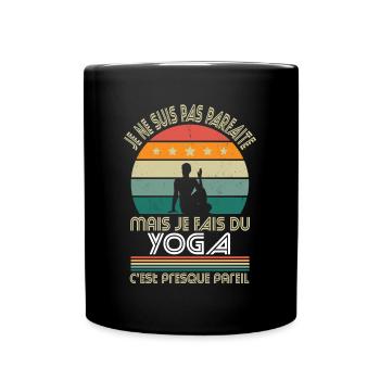 Je ne suis pas parfaite mais je fais du yoga - Mug uni - noir - Devant