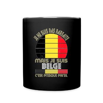 Je ne suis pas parfaite mais je suis Belge - Mug uni - noir - Devant