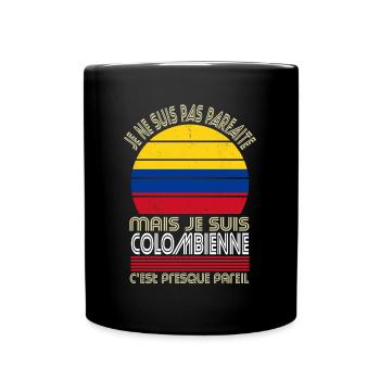 Je ne suis pas parfaite mais je suis Colombienne - Mug uni - noir - Devant