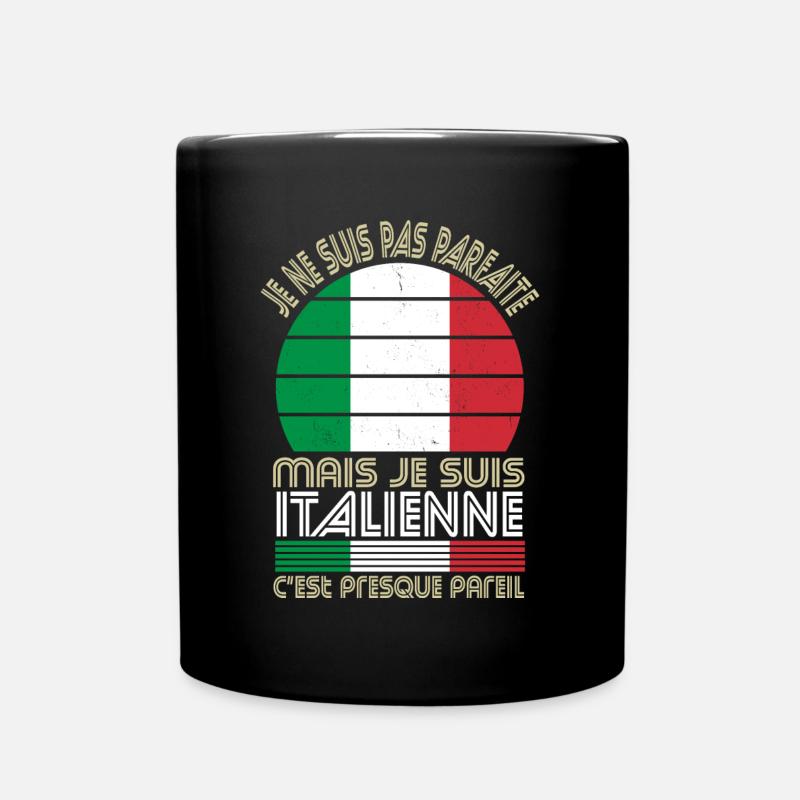 Je ne suis pas parfaite mais je suis Italienne - Mug uni - noir