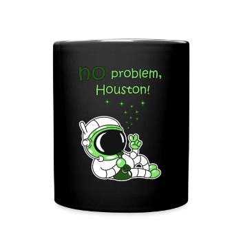 Hanfblatt Hanf Astronaut chillt no problem Houston - Tasse einfarbig - Schwarz - Vorne