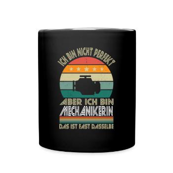 I'm not perfect, but I'm a mechanic - Full Colour Mug - black - Front