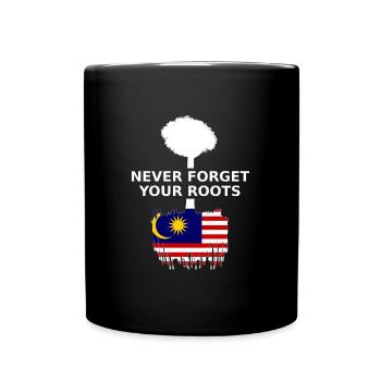 Malaysia Never Forget Your Malaysian Roots - Tasse einfarbig - Schwarz - Vorne