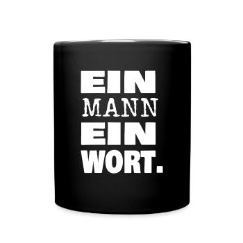 Ein Mann - Tasse einfarbig - Schwarz - Vorne