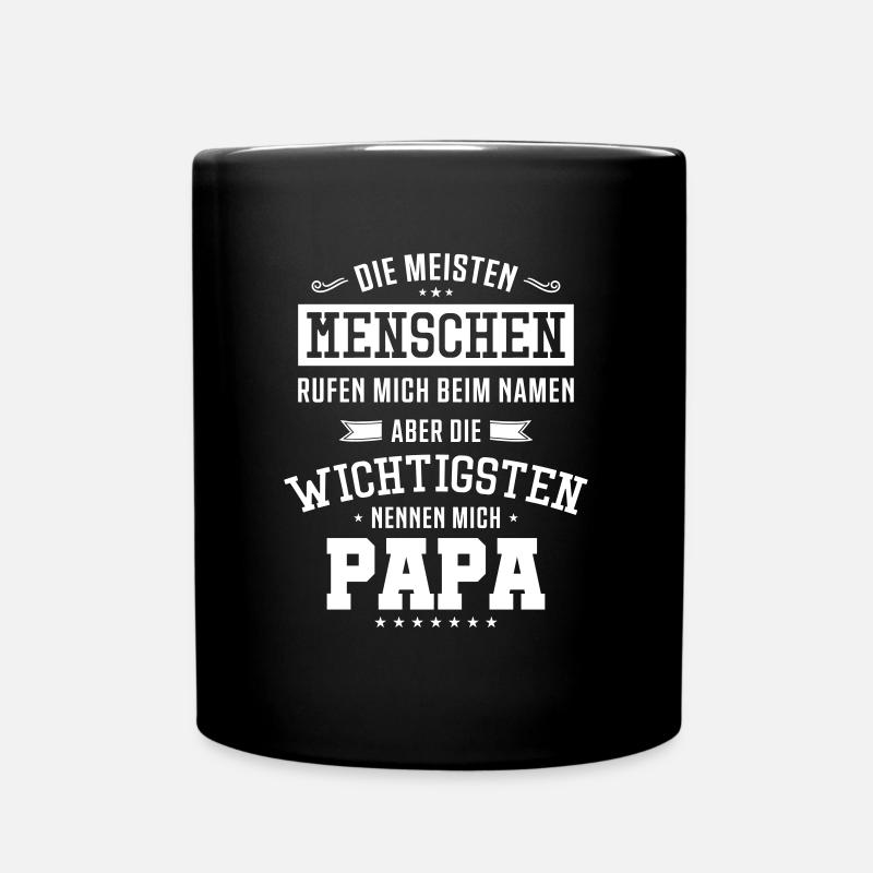 papa spruch - Tasse einfarbig - Schwarz