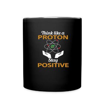 Proton stay positive - chemistry teacher - Full Colour Mug - black - Front