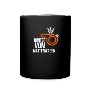 Runter vom Mattenwagen - Sportlehrer - Tasse einfarbig - Schwarz - Vorne