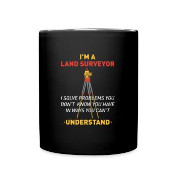 Landvermesser Spruch - Vermessungsingenieur - Tasse einfarbig - Schwarz - Vorne