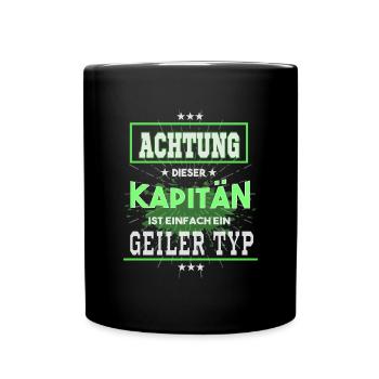Kapitän, einfach nur ein geiler Typ - Tasse einfarbig - Schwarz - Vorne