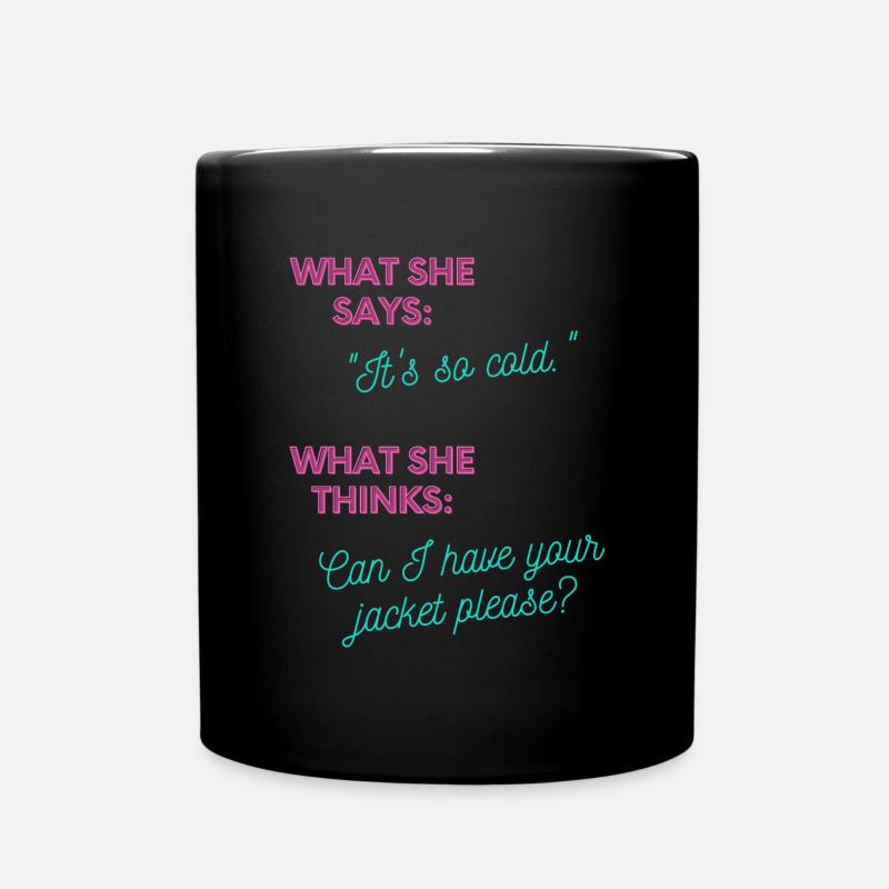 Can I have your jacket? - Full Colour Mug - black