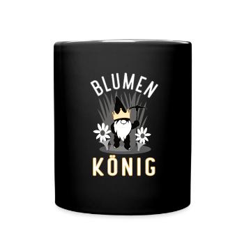 Garten Gärtner Hobbygärtner Blumen König - Tasse einfarbig - Schwarz - Vorne