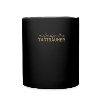 Professioneller Tagträumer - Tasse einfarbig - Schwarz - Vorne