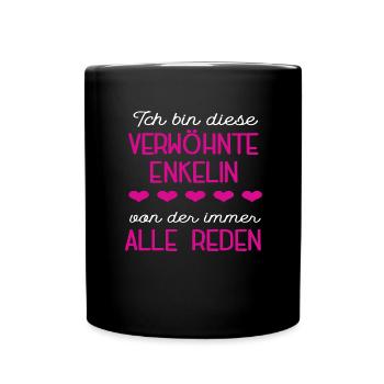 Enkelin Enkel Mädchen Enkeln Enkeltochter Verwöhnt - Tasse einfarbig - Schwarz - Vorne