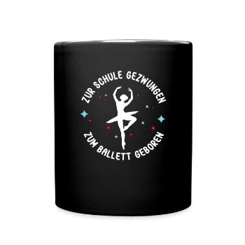 Ballett Schule Kinder Ballerina Tänzerin Ballet - Tasse einfarbig - Schwarz - Vorne
