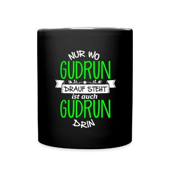 GUDRUN die Echte - Tasse einfarbig - Schwarz - Vorne