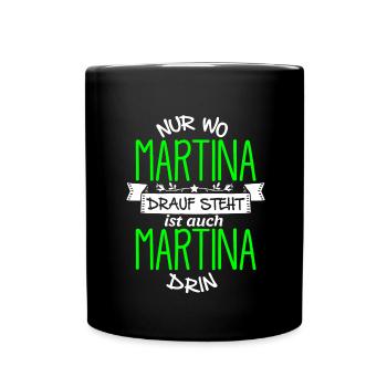 MARTINA die Echte - Tasse einfarbig - Schwarz - Vorne