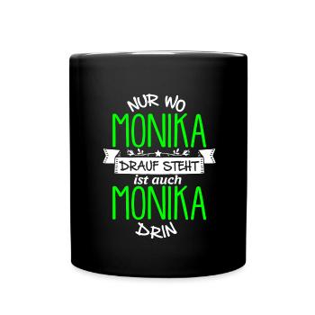 MONIKA die Echte - Tasse einfarbig - Schwarz - Vorne