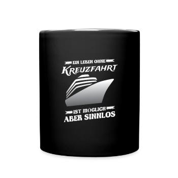 Une vie sans croisière est possible mais inutile - Mug uni - noir - Devant