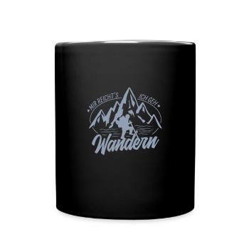 andern mir reichts ich geh wandern - Tasse einfarbig - Schwarz - Vorne