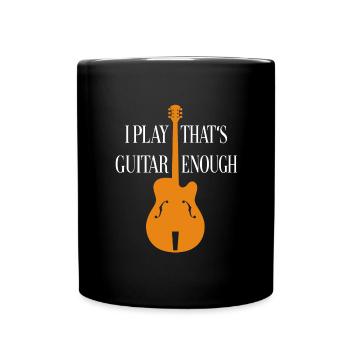 I play guitar that's enough - guitar silhouette - Full Colour Mug - black - Front